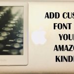 Whats the Best Custom Font for Kindle Apps? Discover Top Reader Picks!