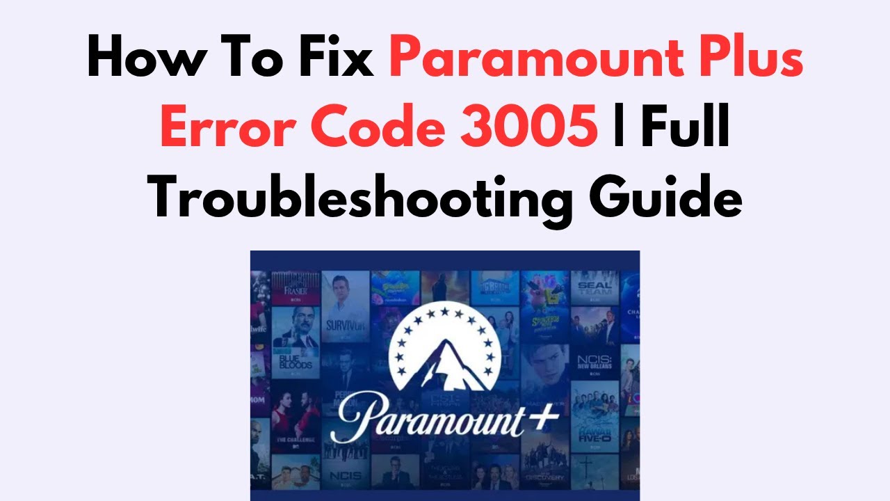 Troubleshoot paramount error code 3005 like a pro simple tips inside.