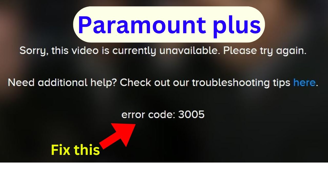 Troubleshoot paramount error code 3005 like a pro simple tips inside.