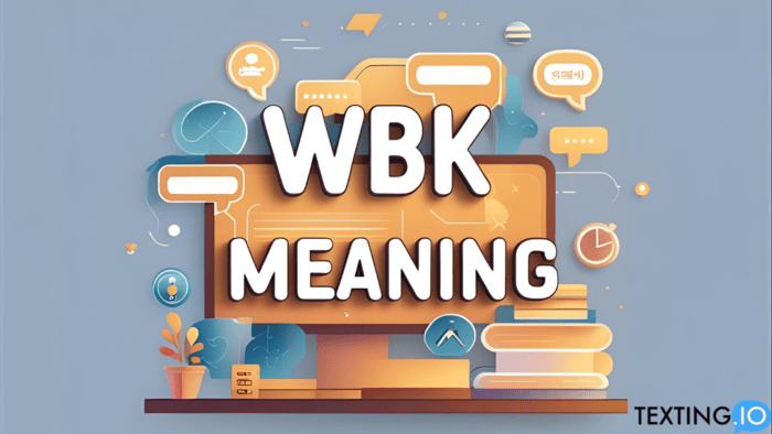 wbk means explained in minutes? (fast insights help)