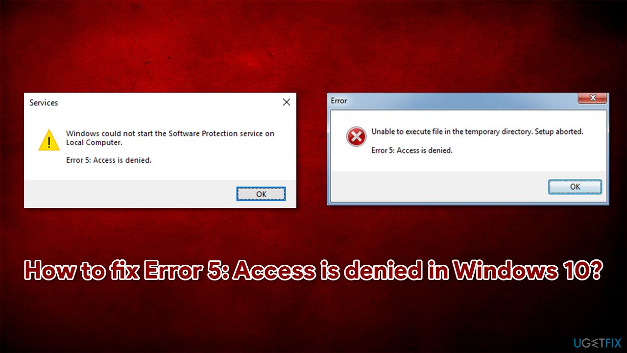 Fix error 5 access is denied now? 3 effective ways explained.