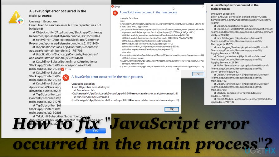 Best tools for fixing javascript error occurred in the main process fast