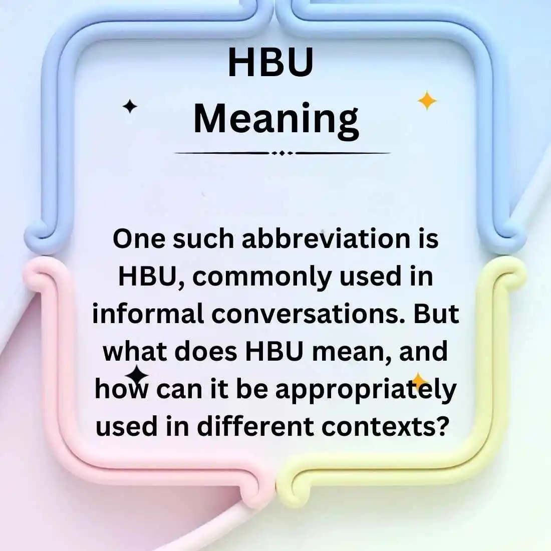 what does hbu mean in texting? quick explanation for daily chats!