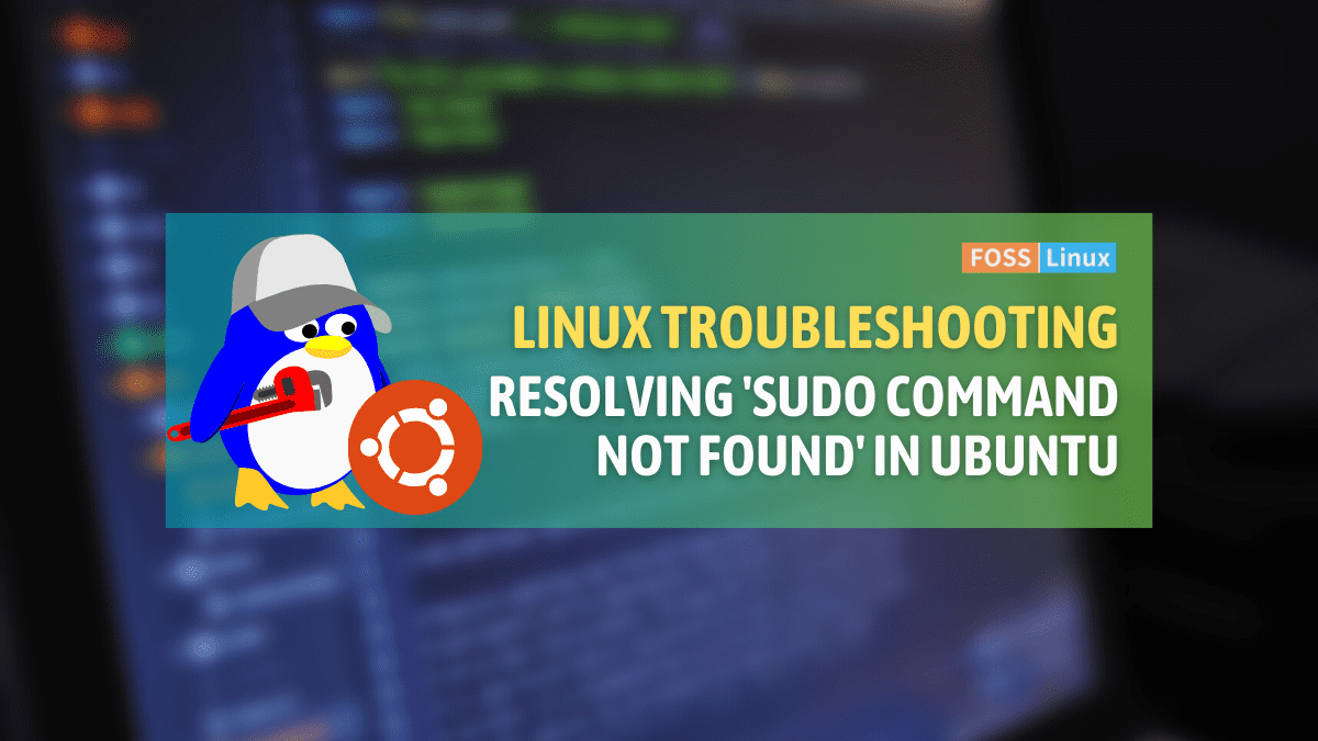resolve sudo command not found problem simple installation tips
