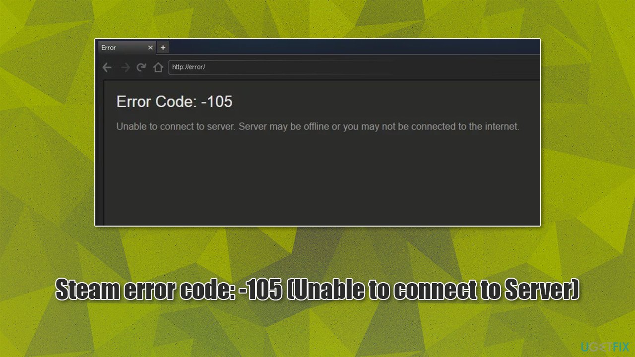 Steam 105 Error Connection Issue Find the Best Fix Here